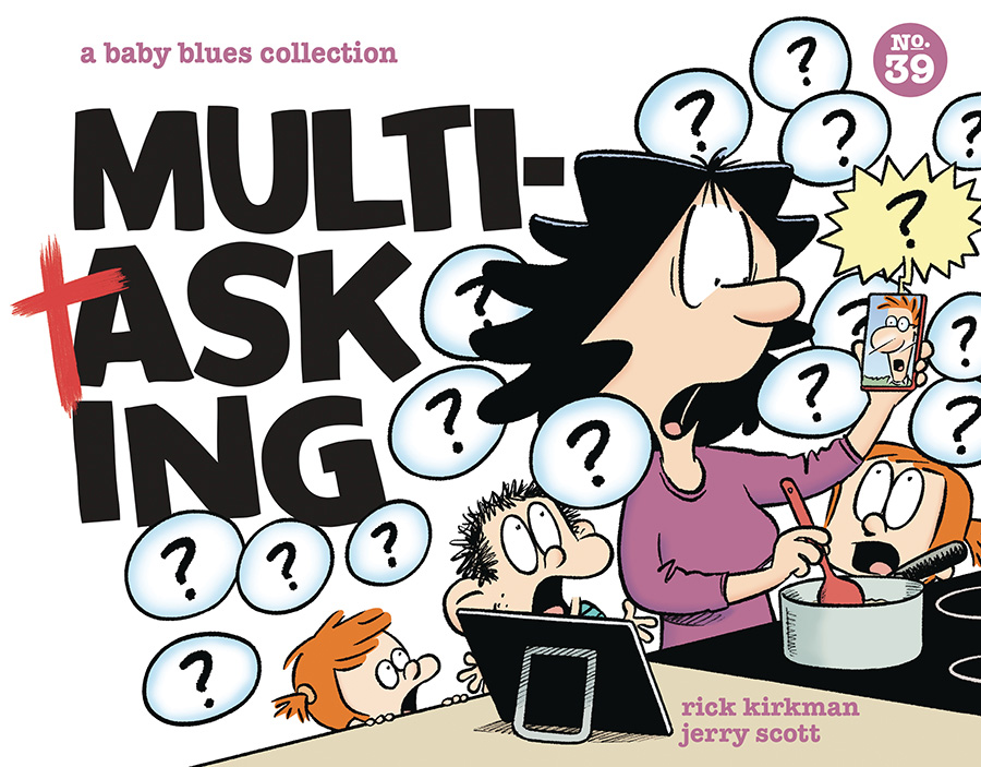 A Baby Blues Collection No 39 Multitasking TP