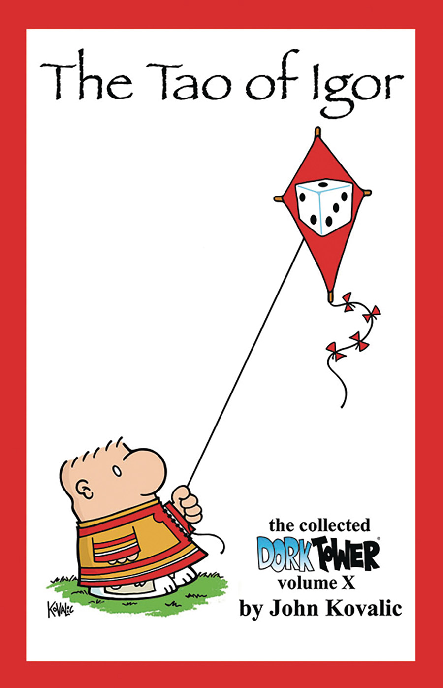 Dork Tower Vol X The Tao Of Igor TP