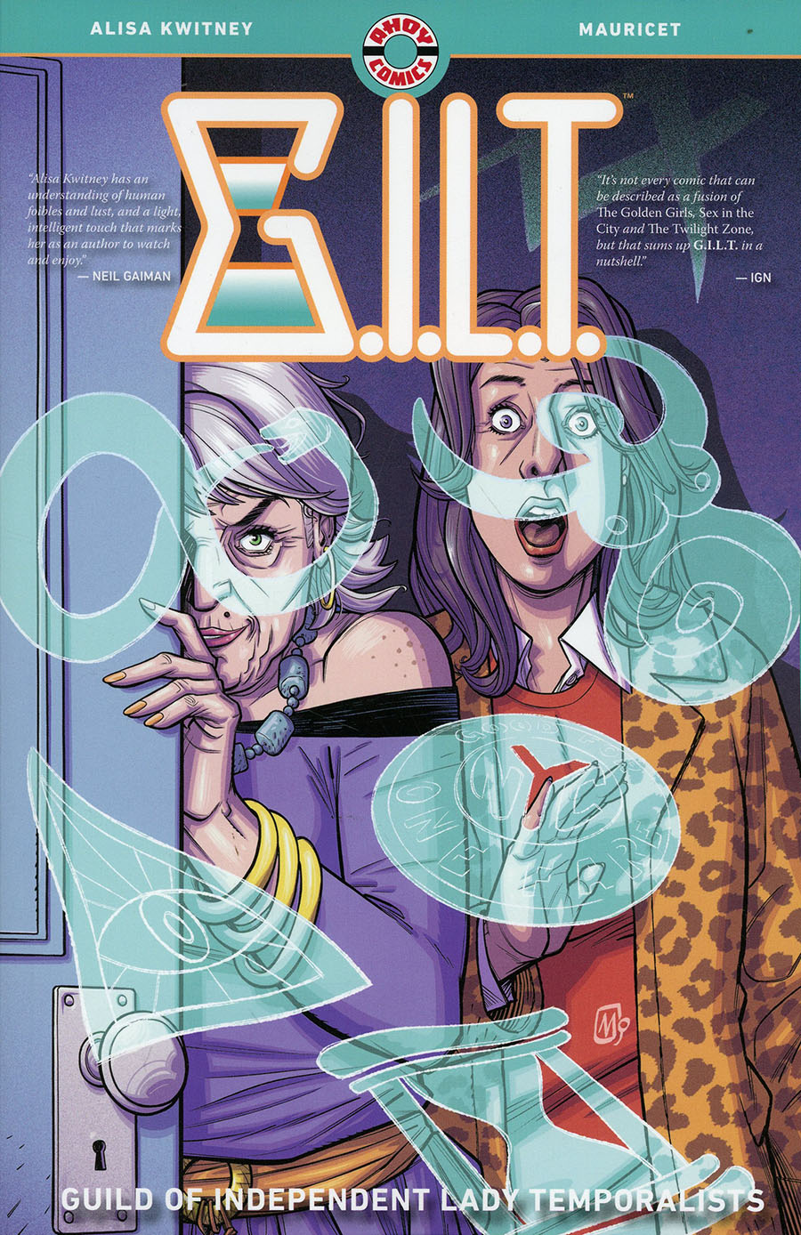 G.I.L.T. Guilt Of Independent Lady Temporalists Vol 1 TP