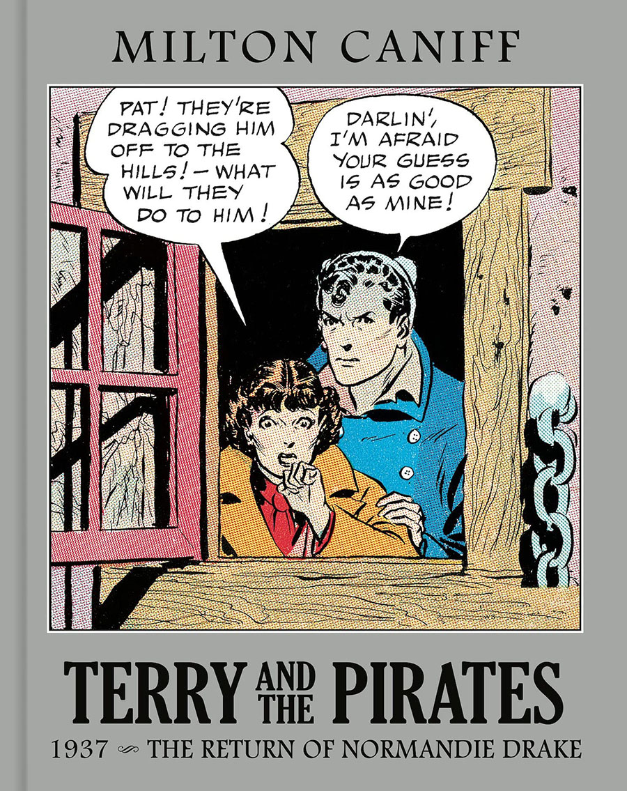 Terry And The Pirates Master Collection Vol 3 1937 Return Of Normandie Drake HC