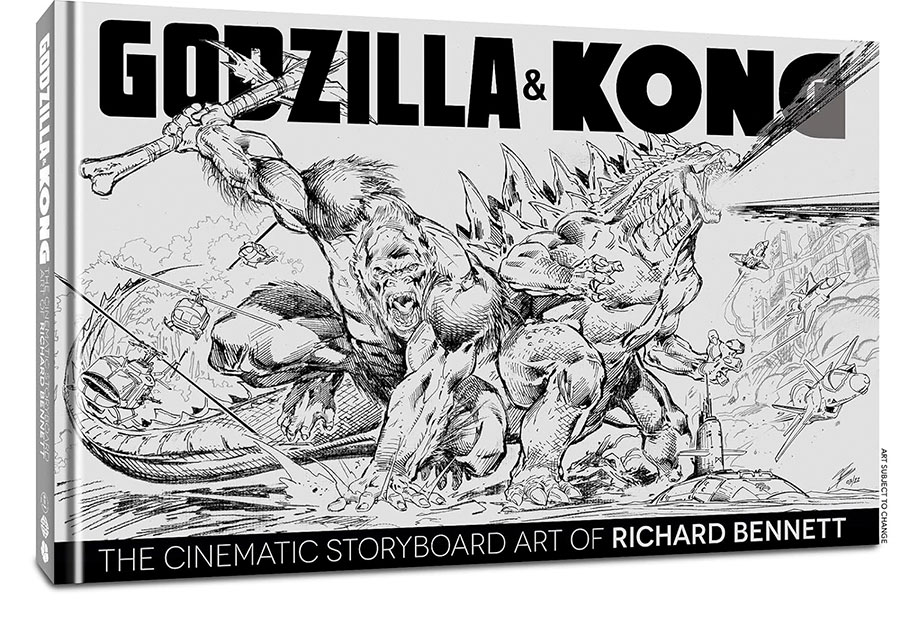 Godzilla & Kong Cinematic Storyboard Art Of Richard Bennett HC
