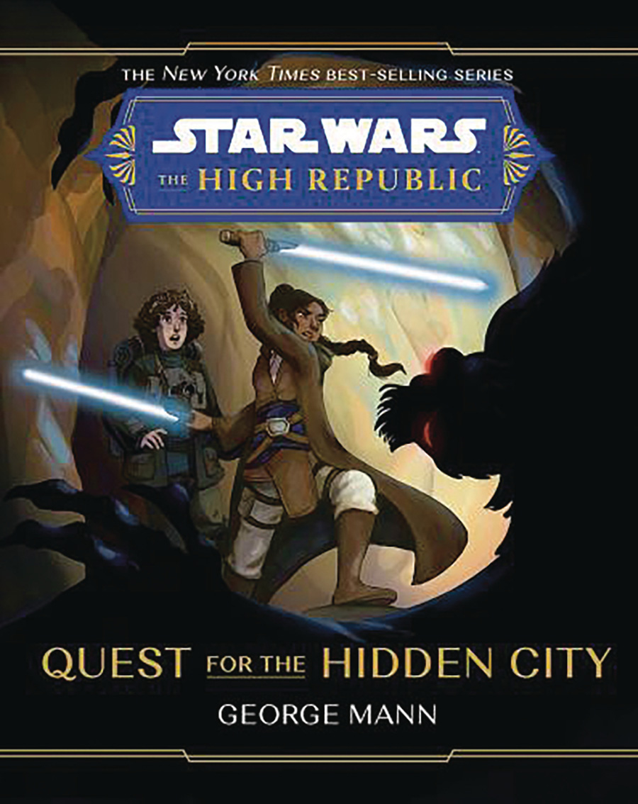 Star Wars The High Republic Quest For The Hidden City Novel HC