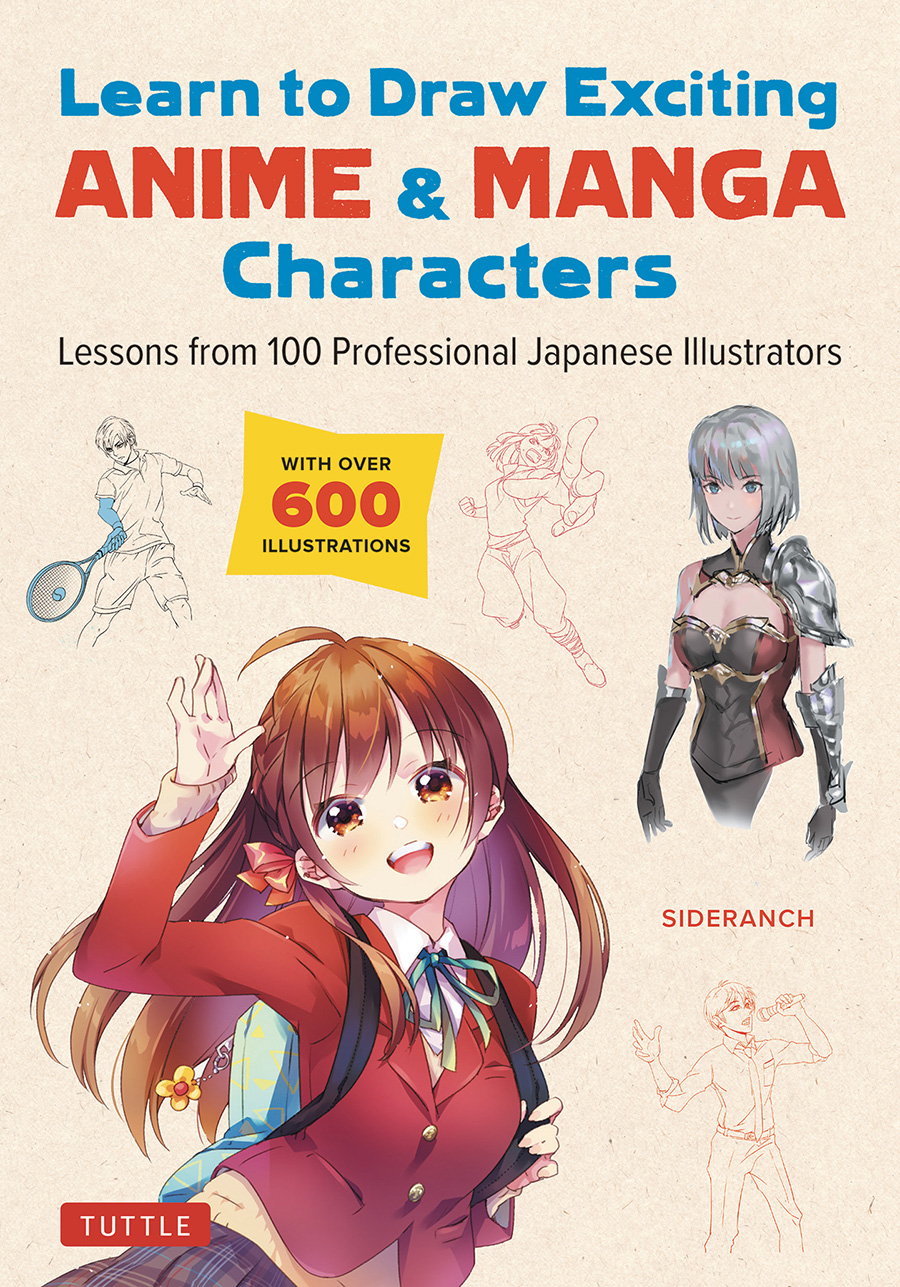 Learn To Draw Exciting Anime & Manga Characters SC