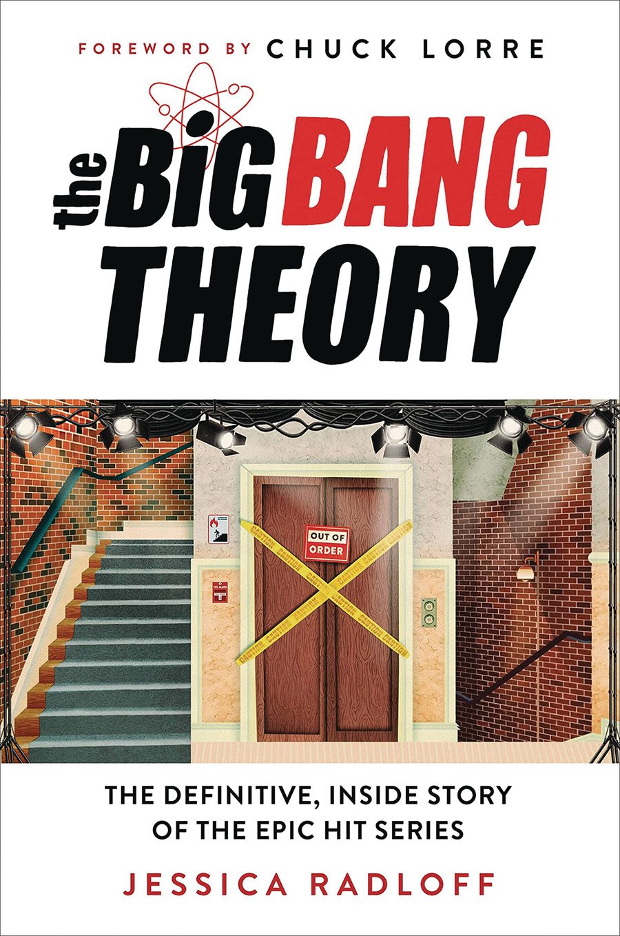 Big Bang Theory The Definitive Inside Story Of The Epic Hit Series HC