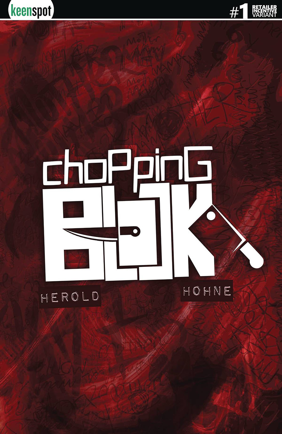 Chopping Block #1 Cover D Incentive Lee Adam Herold Bloody Awful Variant Cover
