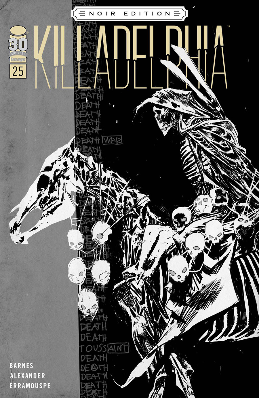 Killadelphia #25 Cover C Variant Jason Shawn Alexander Black & White Noir Edition