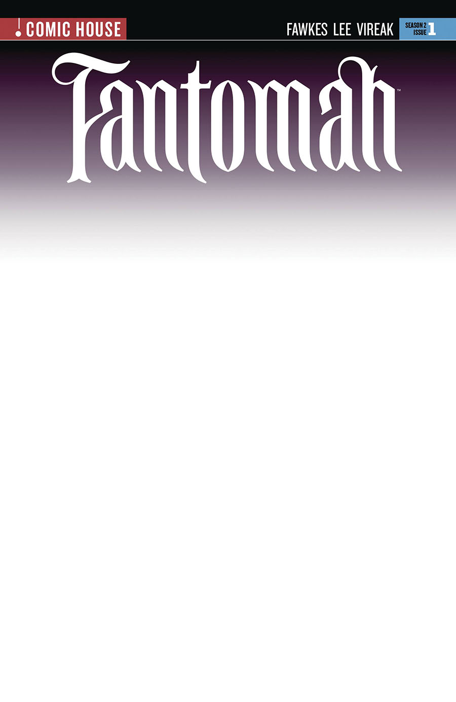 Fantomah Season 2 #1 Cover C Variant Blank Cover