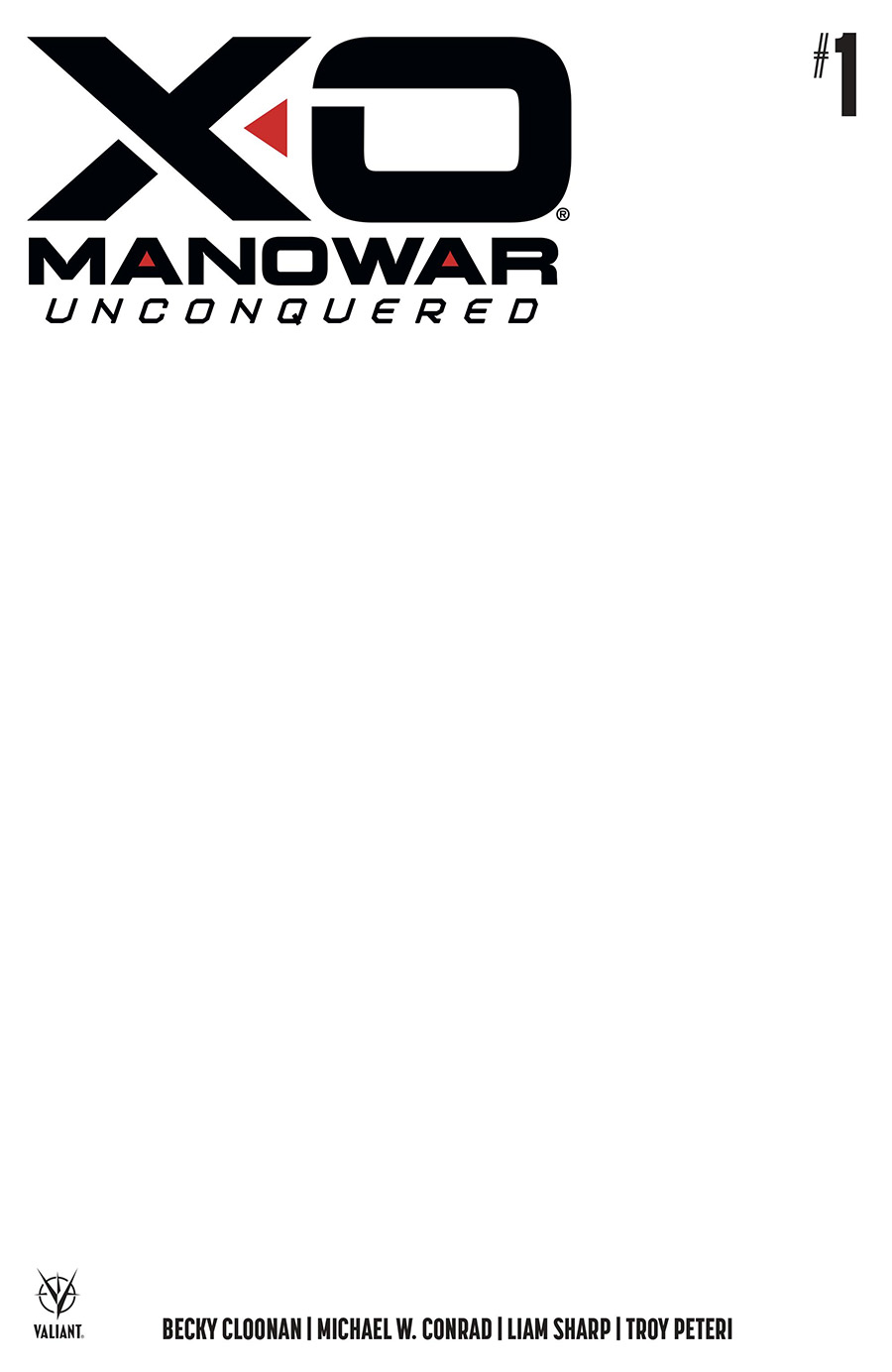 X-O Manowar Unconquered #1 Cover E Variant Blank Cover
