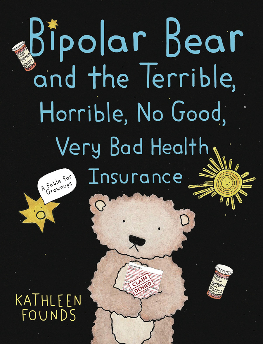 Bipolar Bear And The Terrible Horrible No Good Health Insurance GN