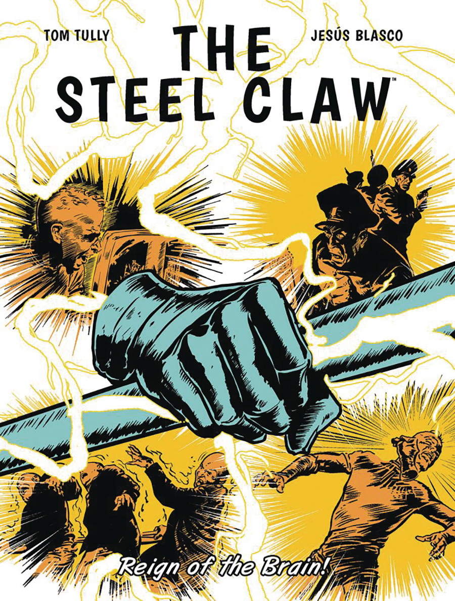 Steel Claw Vol 2 Reign Of The Brain TP