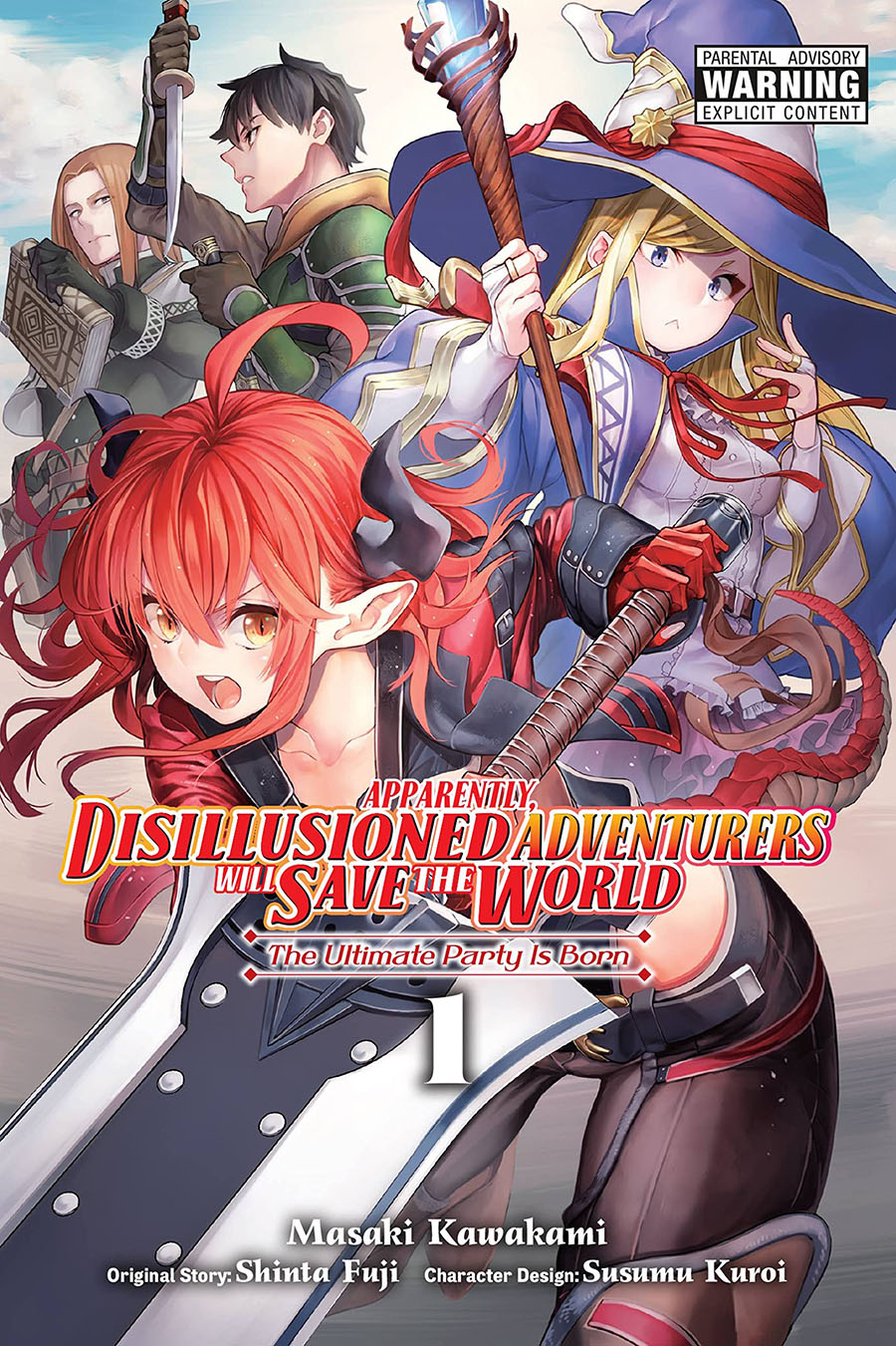 Apparently Disillusioned Adventurers Will Save The World Vol 1 The Ultimate Party Is Born GN