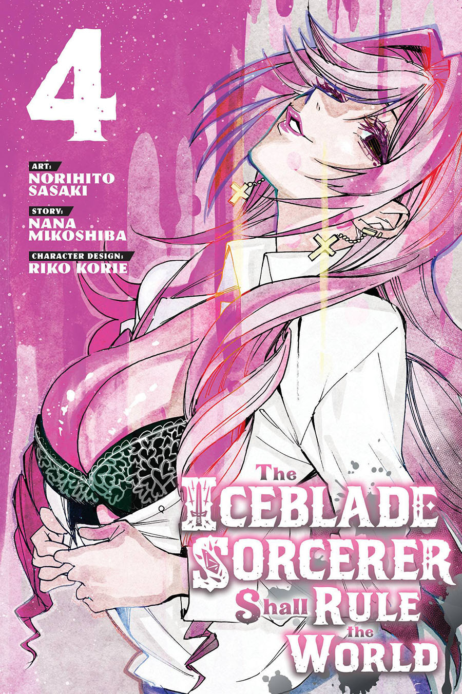 Iceblade Sorcerer Shall Rule The World Vol 4 GN