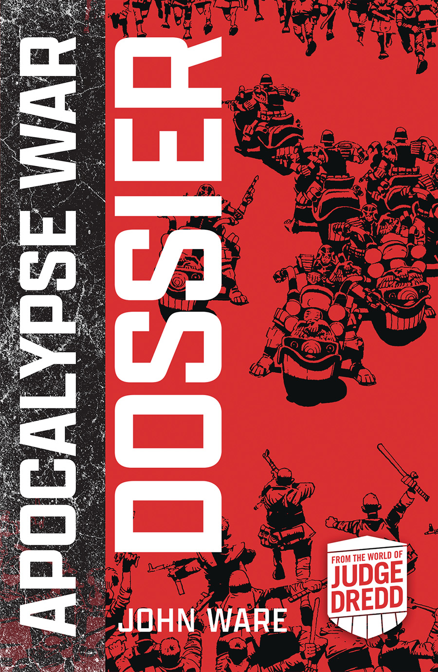 Apocalypse War Dossier Novel SC