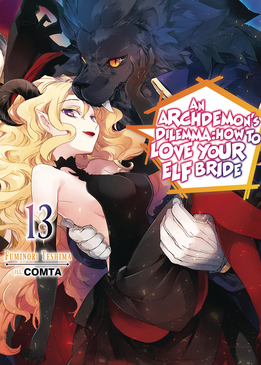 Archdemons Dilemma How To Love Your Elf Bride Light Novel Vol 13
