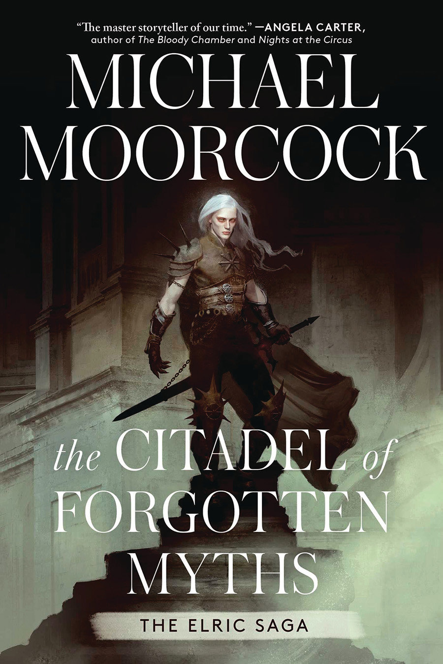 Citadel Of Forgotten Myths The Elric Saga Novel HC