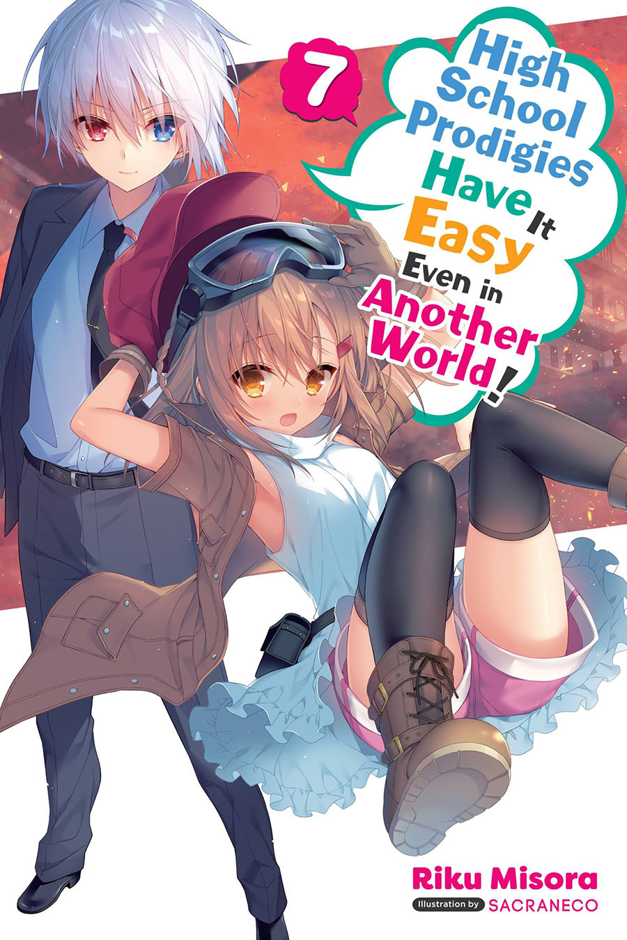 High School Prodigies Have It Easy Even In Another World Novel Vol 7 TP