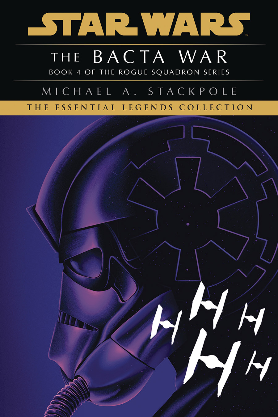 Star Wars Essential Legends Collection The Bacta War Novel SC
