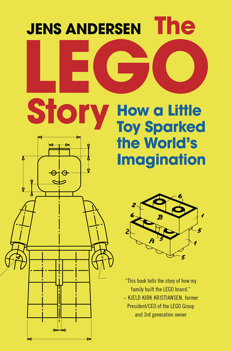 Lego Story How A Little Toy Sparked The Worlds Imagination HC