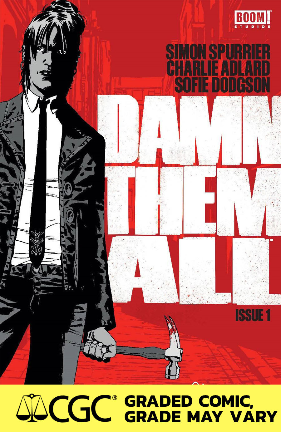 Damn Them All #1 Cover O DF CGC Graded 9.6 Or Higher