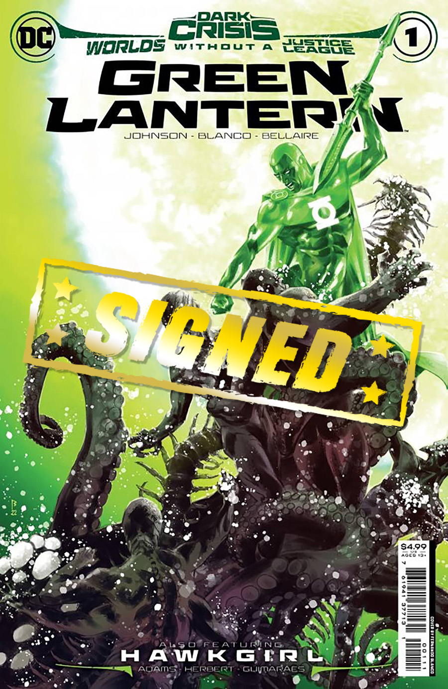 Dark Crisis Worlds Without A Justice League Green Lantern #1 (One Shot) Cover D DF Signed By Phillip Kennedy Johnson