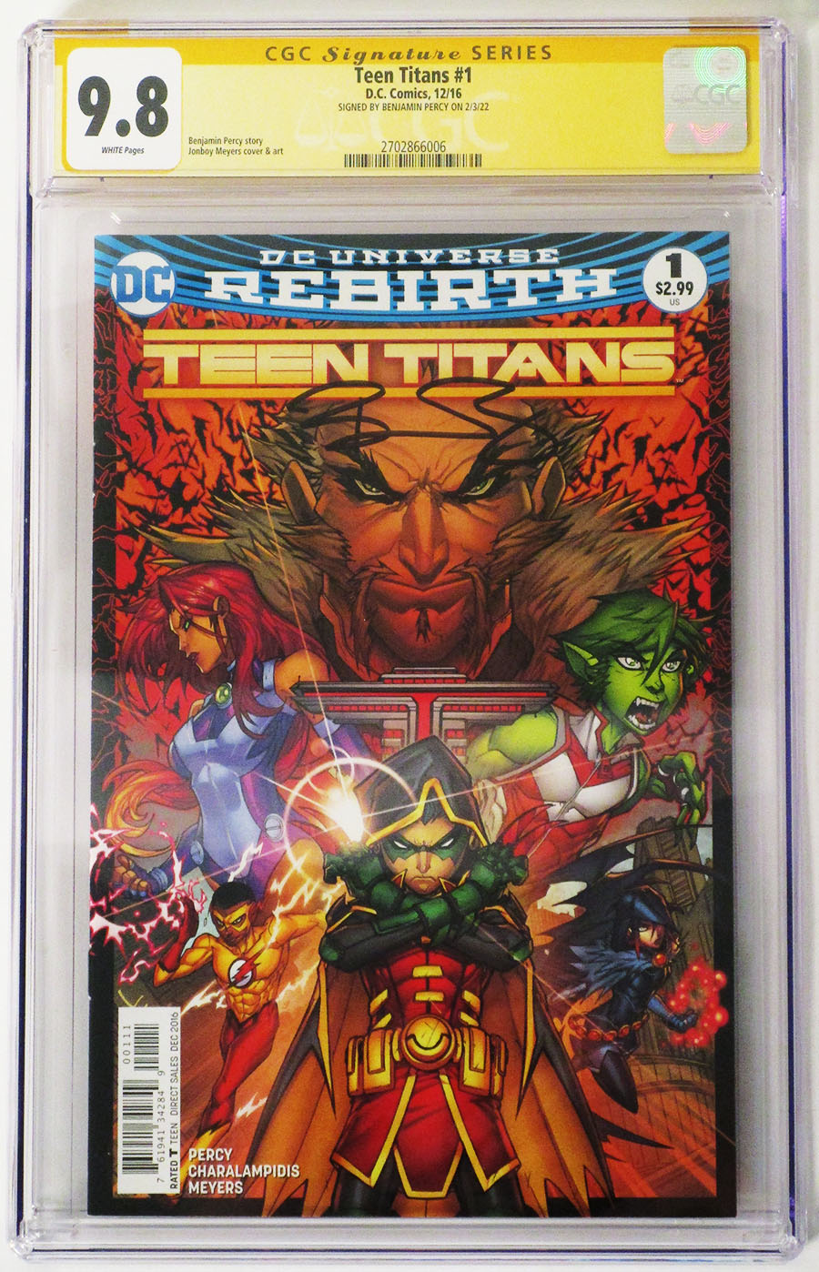 Teen Titans Vol 6 #1 Cover D Regular Jonboy Meyers Cover Signed by Benjamin Percy CGC 9.8