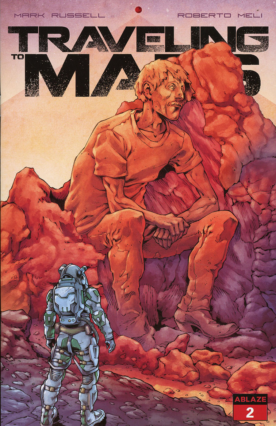 Traveling To Mars #2 Cover A Regular Roberto Meli Cover