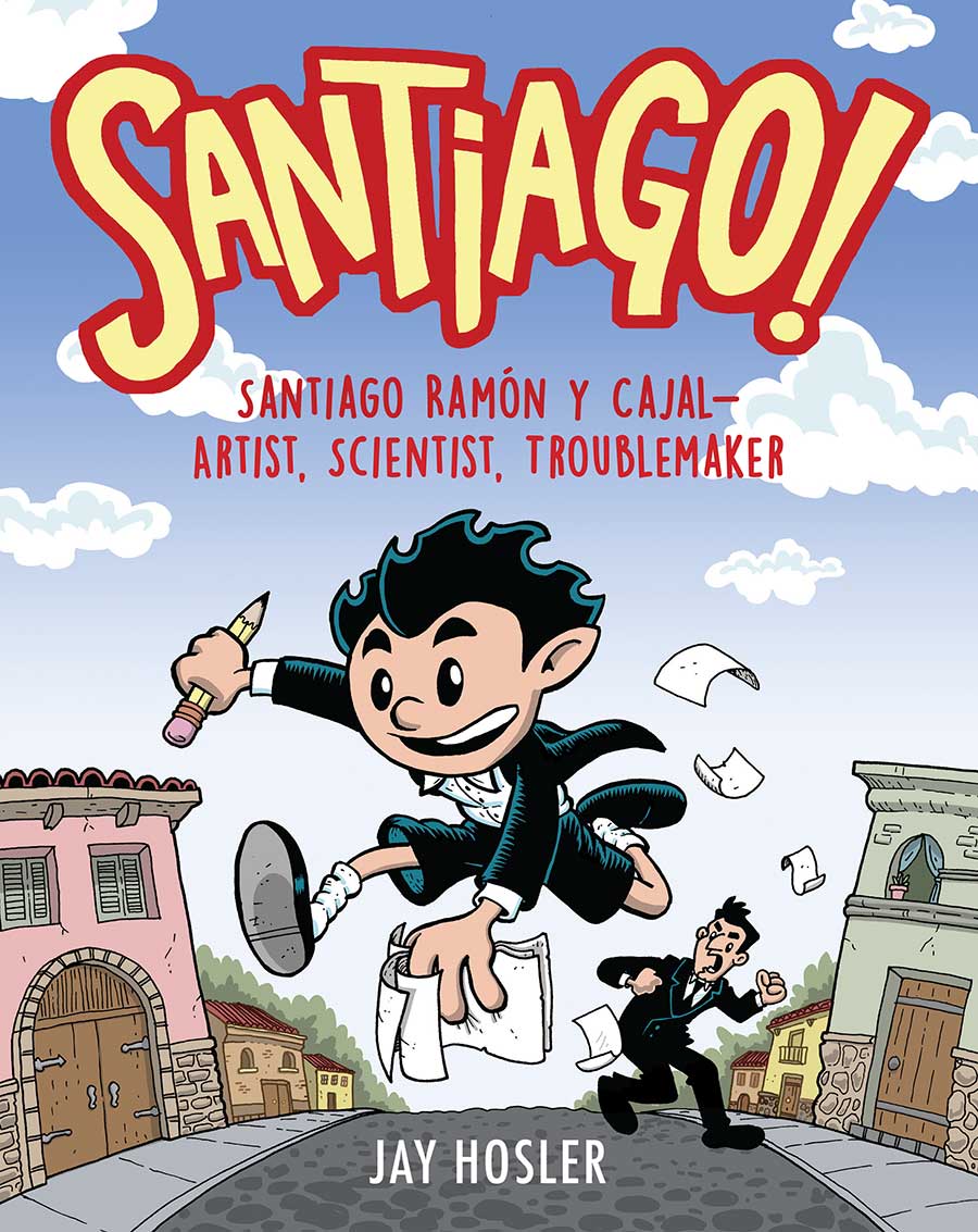 Santiago Santiago Ramon Y Cajal Artist Scientist Troublemaker GN