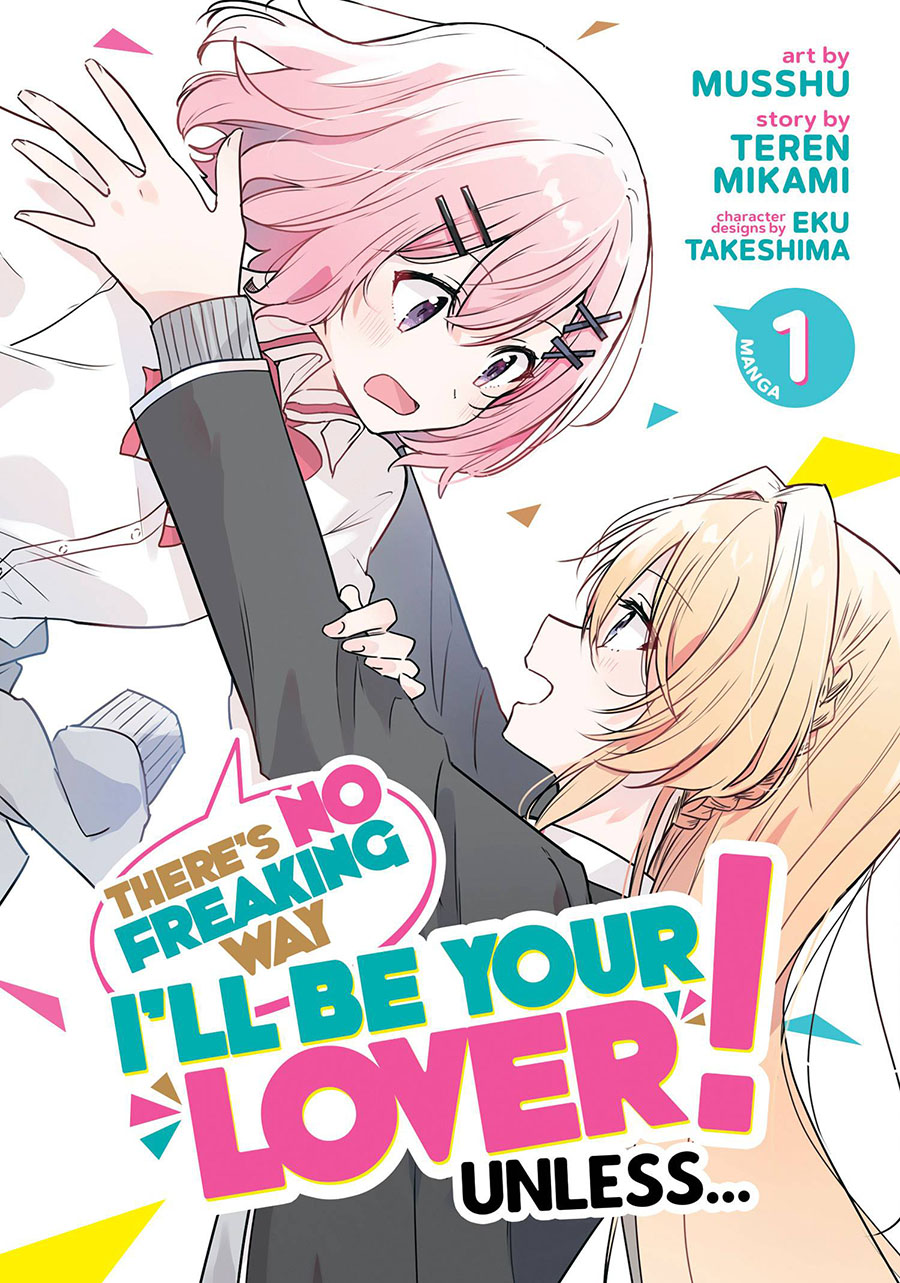 Theres No Freaking Way Ill Be Your Lover Unless Vol 1 GN
