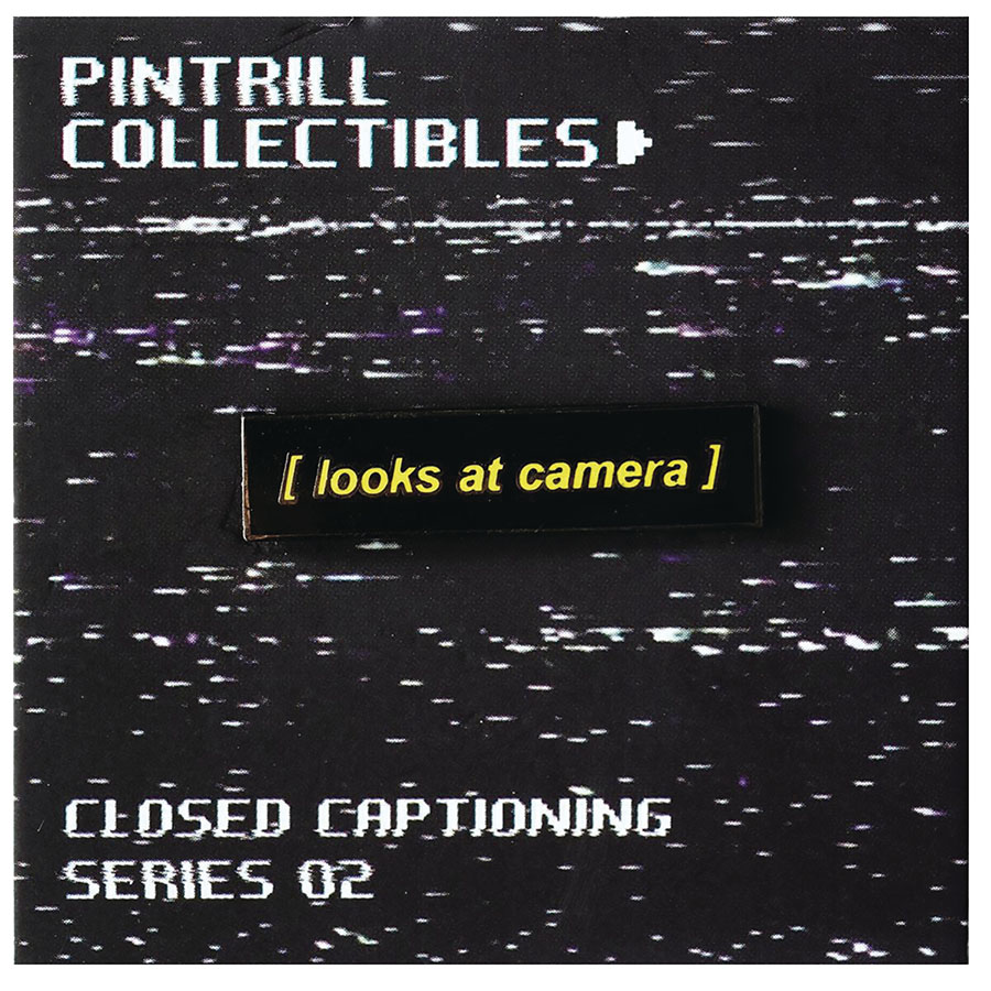 Closed Captions Enamel Pin - Looks At Camera