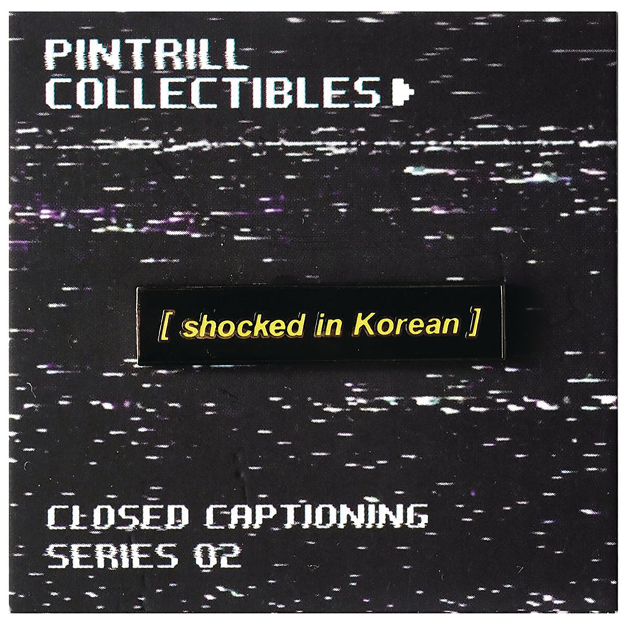 Closed Captions Enamel Pin - Shocked In Korean