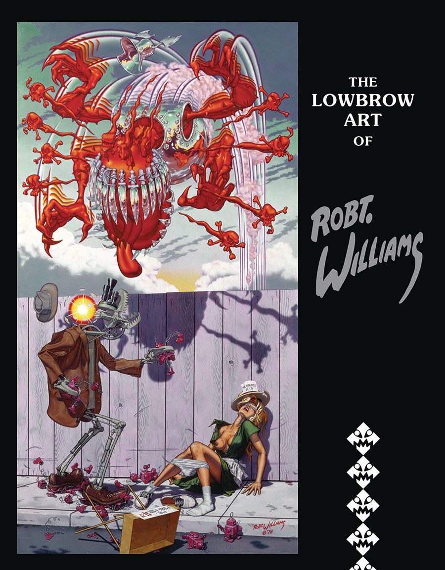 Lowbrow Art Of Robert Williams Last Gasp Of San Francisco HC New Edition