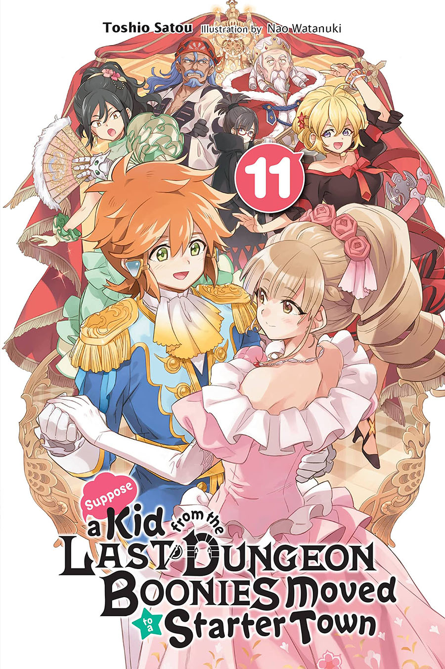 Suppose A Kid From The Last Dungeon Boonies Moved To A Starter Town Light Novel Vol 11