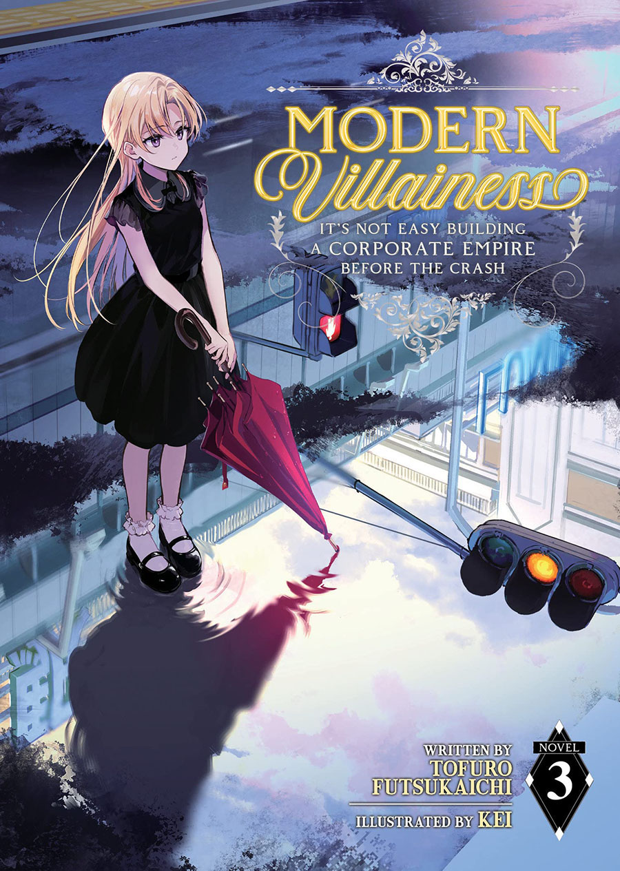 Modern Villainess Its Not Easy Building A Corporate Empire Before The Crash Light Novel Vol 3