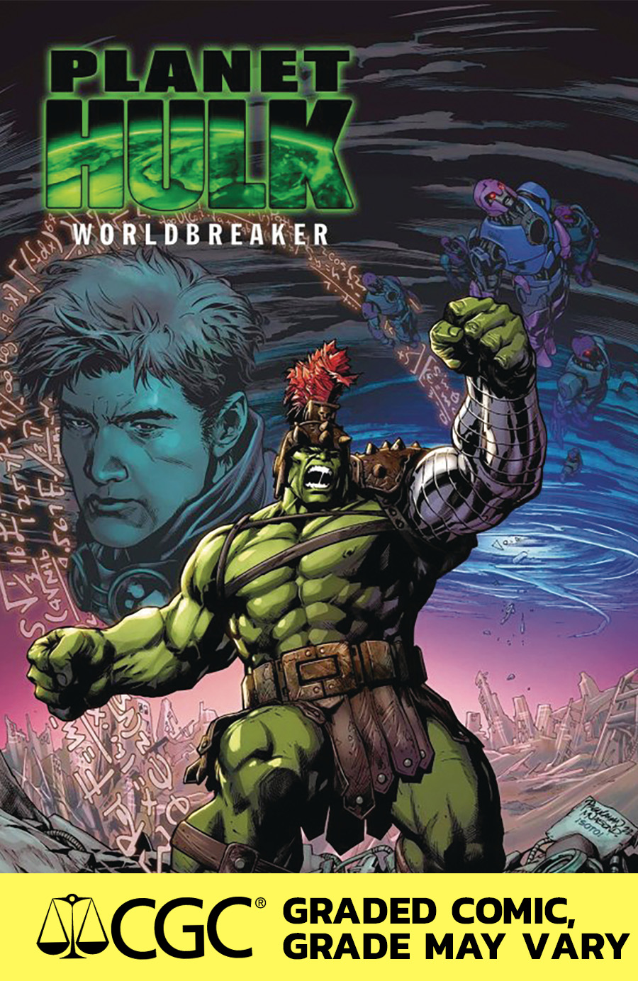 Planet Hulk Worldbreaker #1 Cover F DF CGC Graded 9.6 Or Higher