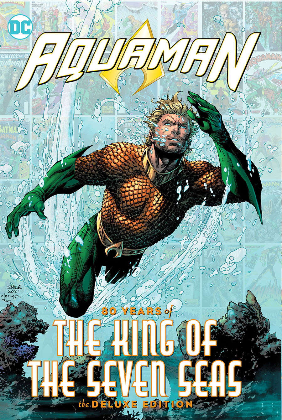 Aquaman 80 Years Of The King Of The Seven Seas The Deluxe Edition HC