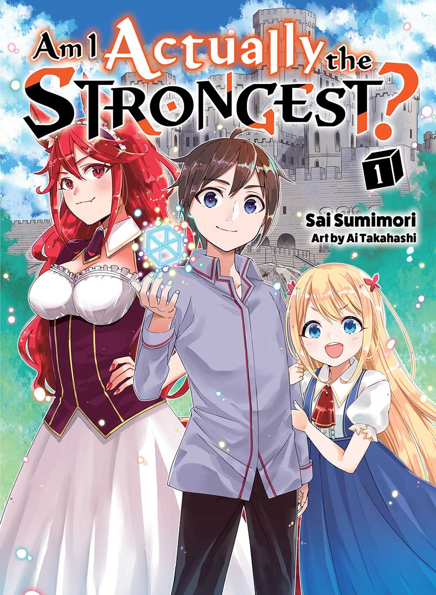 Am I Actually The Strongest Light Novel Vol 1