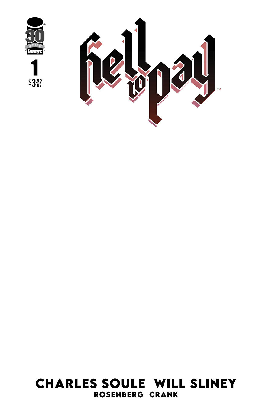 Hell To Pay #1 Cover C Variant Blank Cover