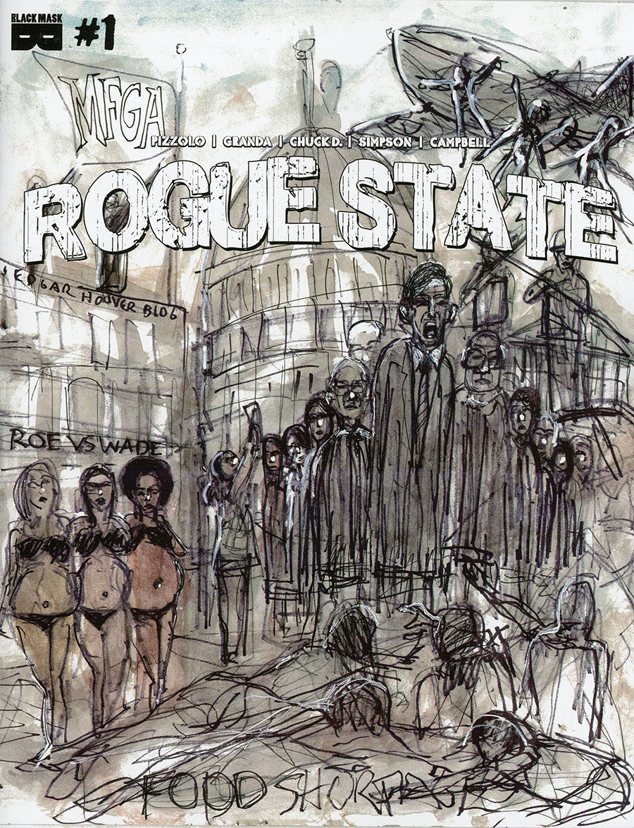 Rogue State #1 Cover F Variant Chuck D Cover
