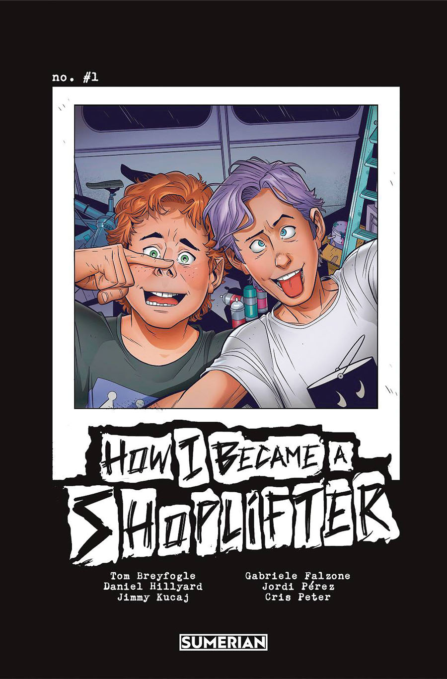 How I Became A Shoplifter #1 Cover D Variant Daniel Hillyard & Antonio Fabela Polaroid Selfie Cover