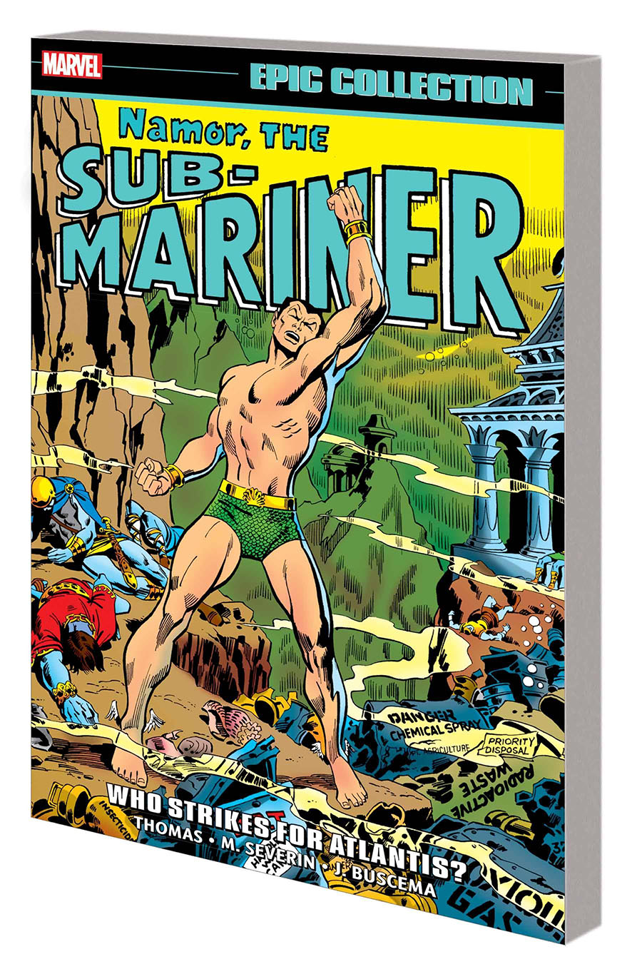 Namor The Sub-Mariner Epic Collection Vol 3 Who Strikes For Atlantis TP