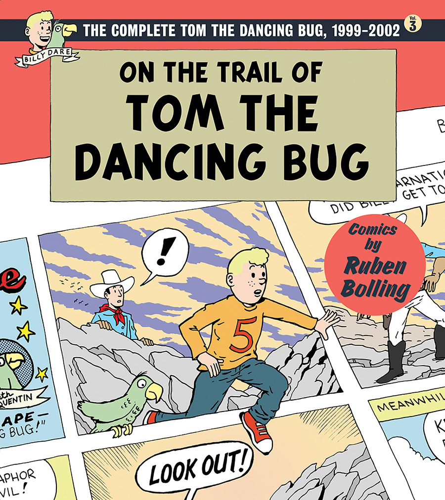 On The Trail Of Tom The Dancing Bug Complete Tom The Dancing Bug 1999-2002 TP