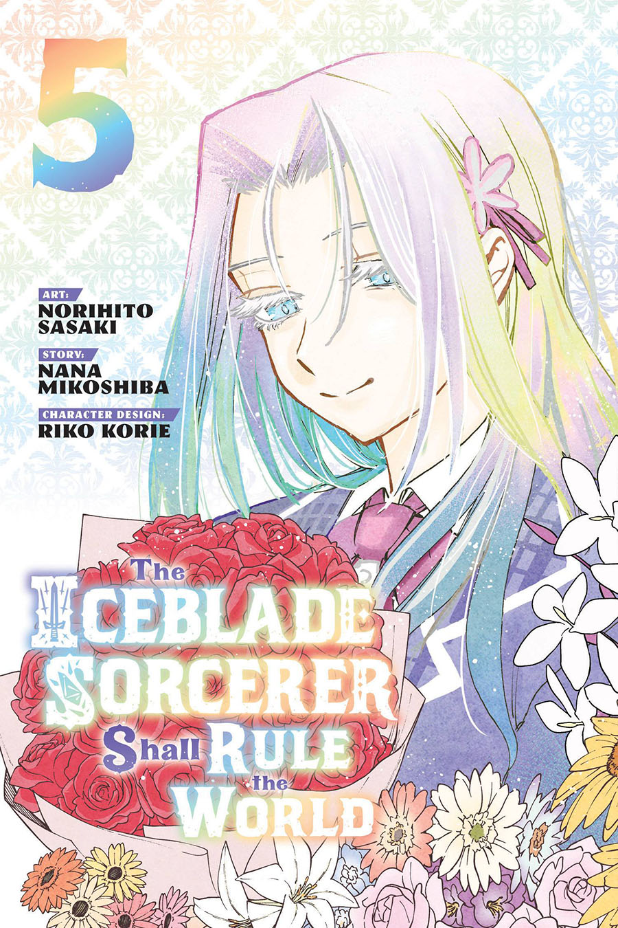 Iceblade Sorcerer Shall Rule The World Vol 5 GN