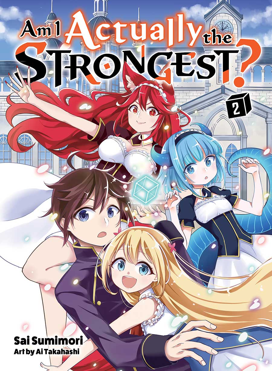 Am I Actually The Strongest Light Novel Vol 2