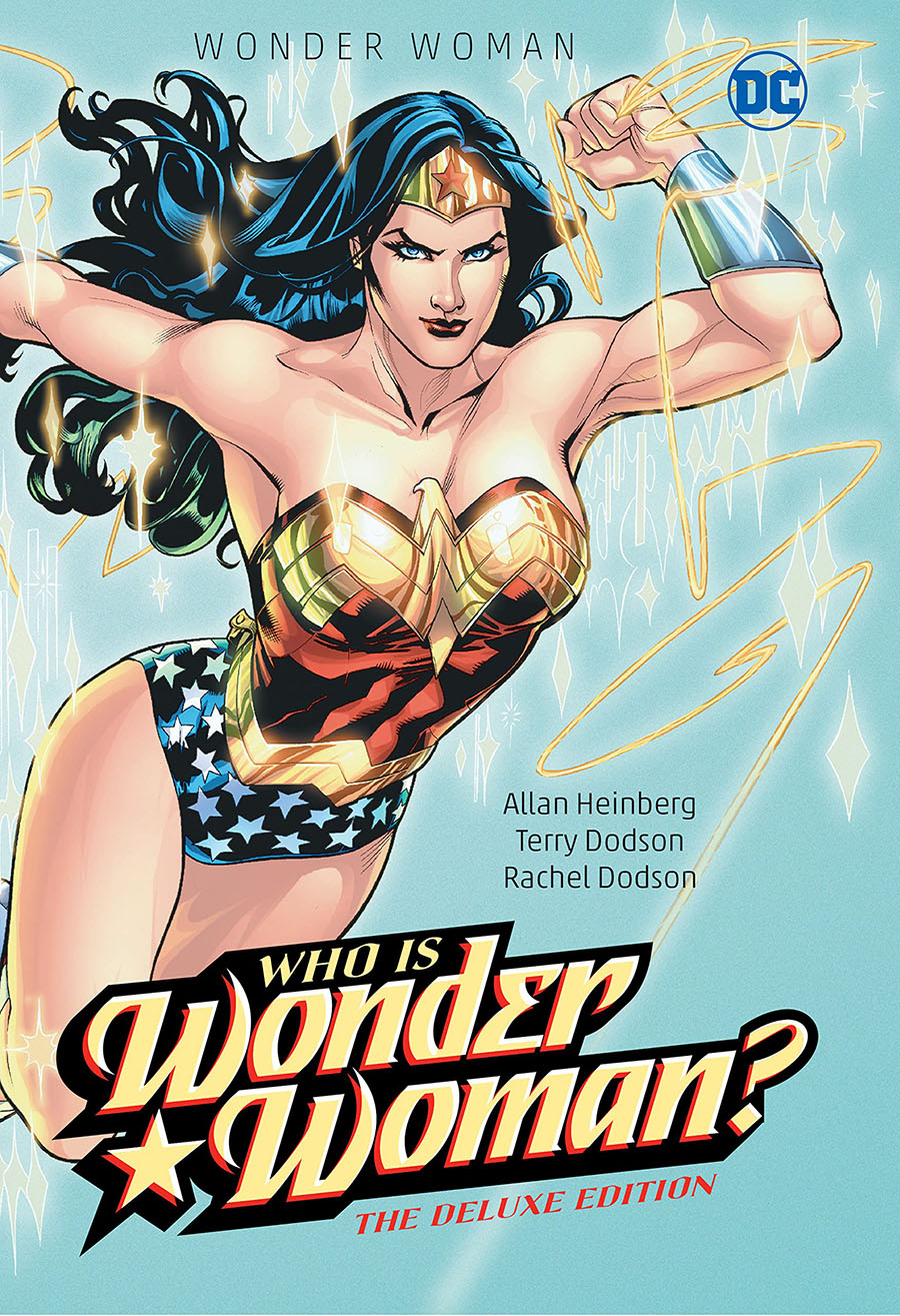 Wonder Woman Who Is Wonder Woman The Deluxe Edition HC