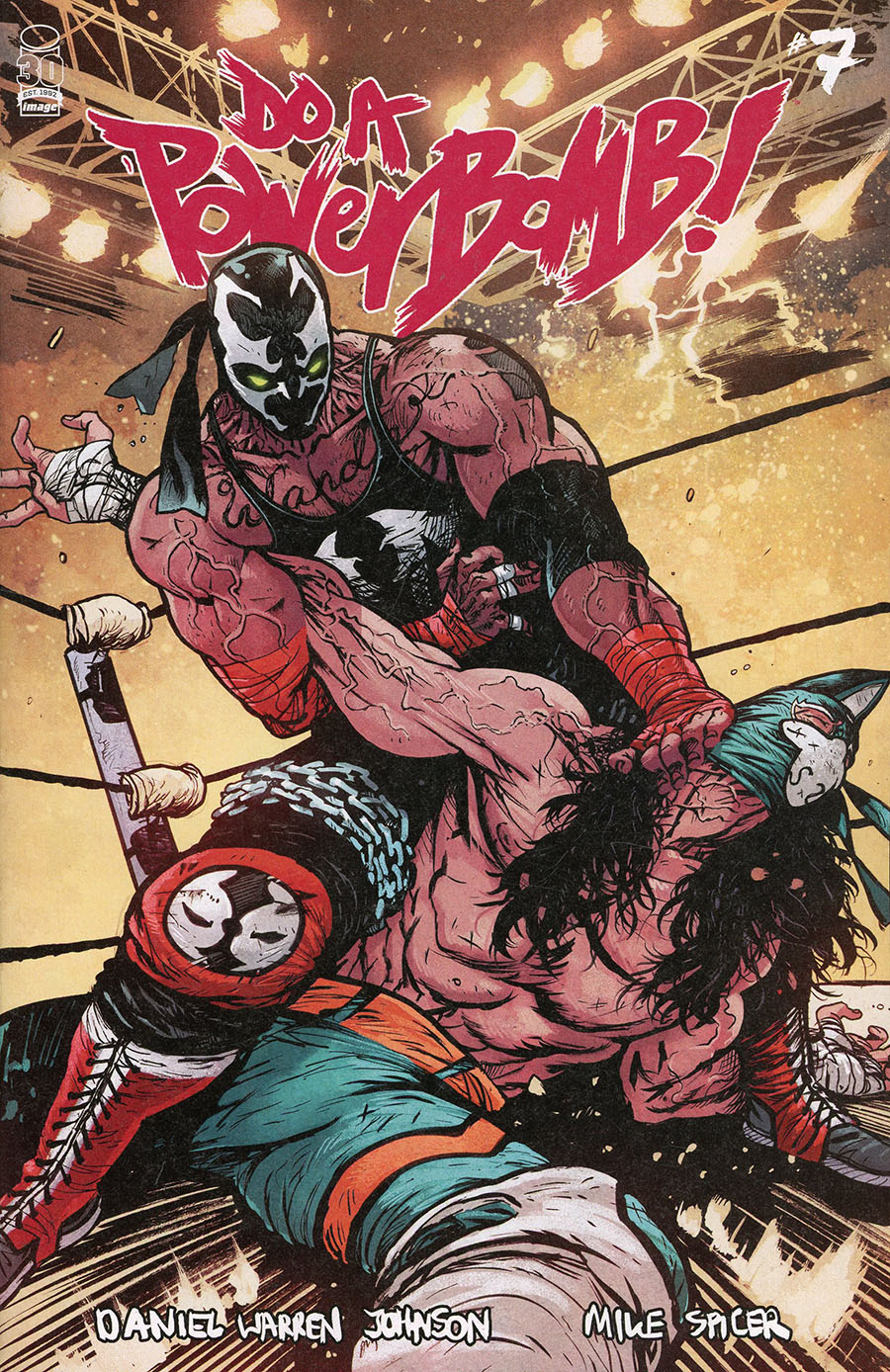 Do A Powerbomb #7 Cover C Variant Daniel Warren Johnson Spawn Cover (Limit 1 Per Customer)