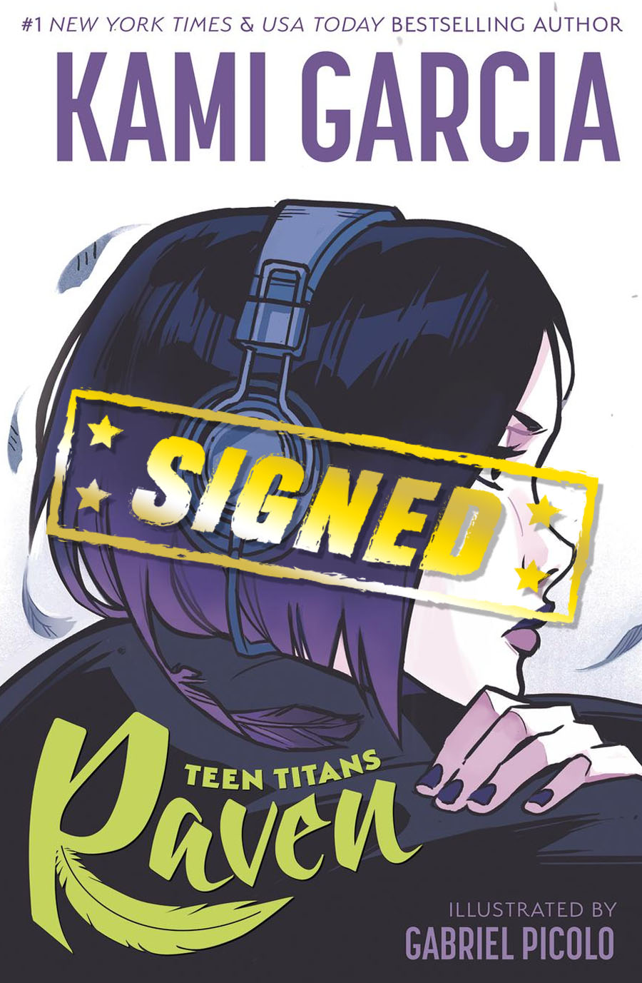 Teen Titans Raven TP Signed By Kami Garcia & Gabriel Picolo