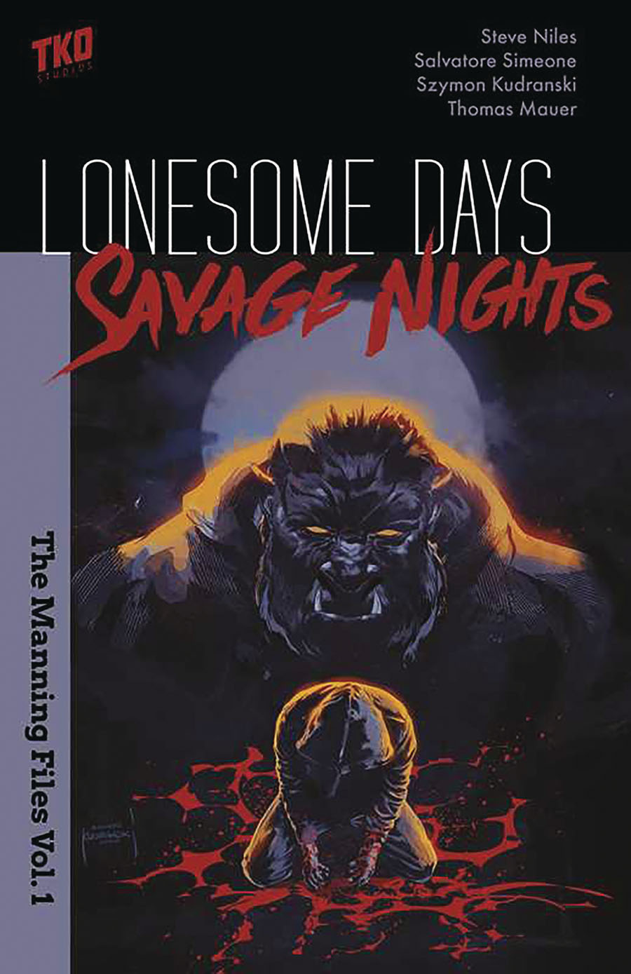 Lonesome Days Savage Nights The Manning Files Vol 1 GN