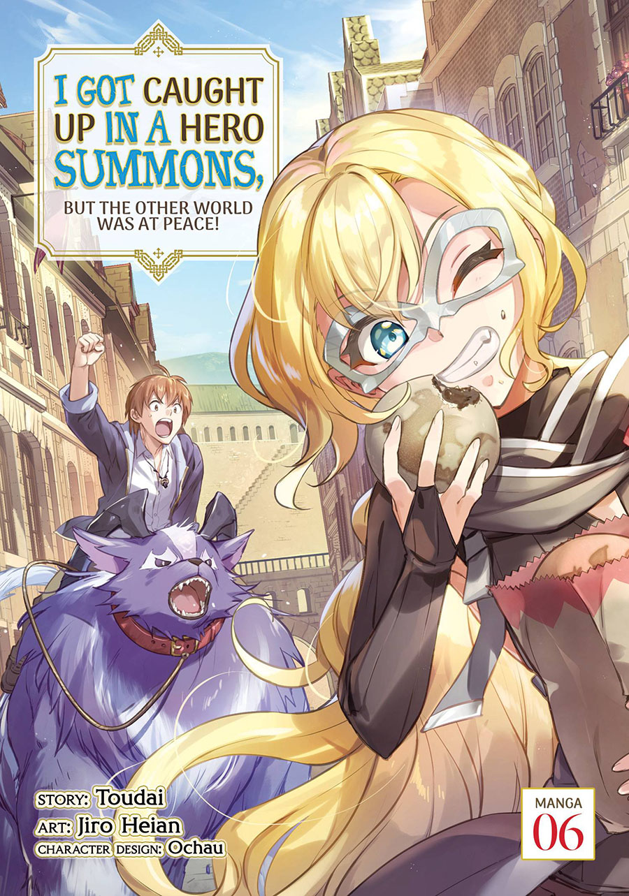 I Got Caught Up In A Hero Summons But The Other World Was At Peace Vol 6 GN