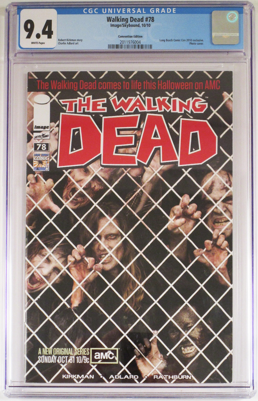 Walking Dead #78 Cover B CGC 9.4 Long Beach Comic Con 2010 Exclusive Cover