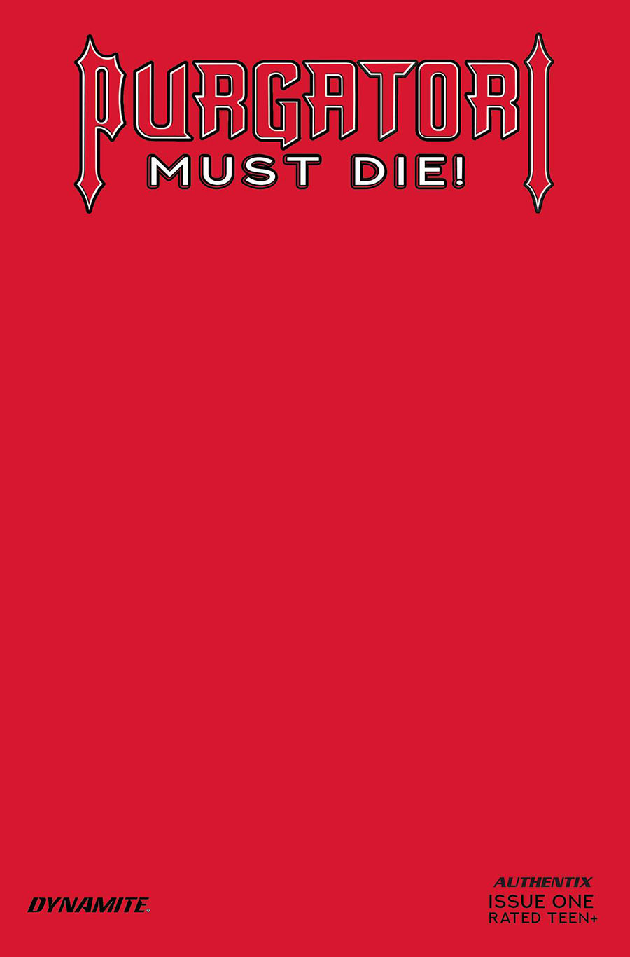 Purgatori Must Die #1 Cover P Variant Red Blank Authentix Cover